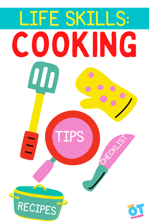 Life Skills Cooking Activities The Ot Toolbox