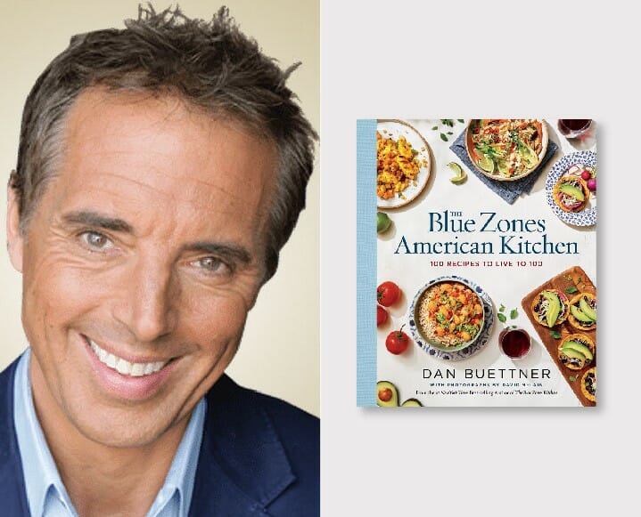 Living Well With Longevity Expert Dan Buettner Of The Blue Zones In