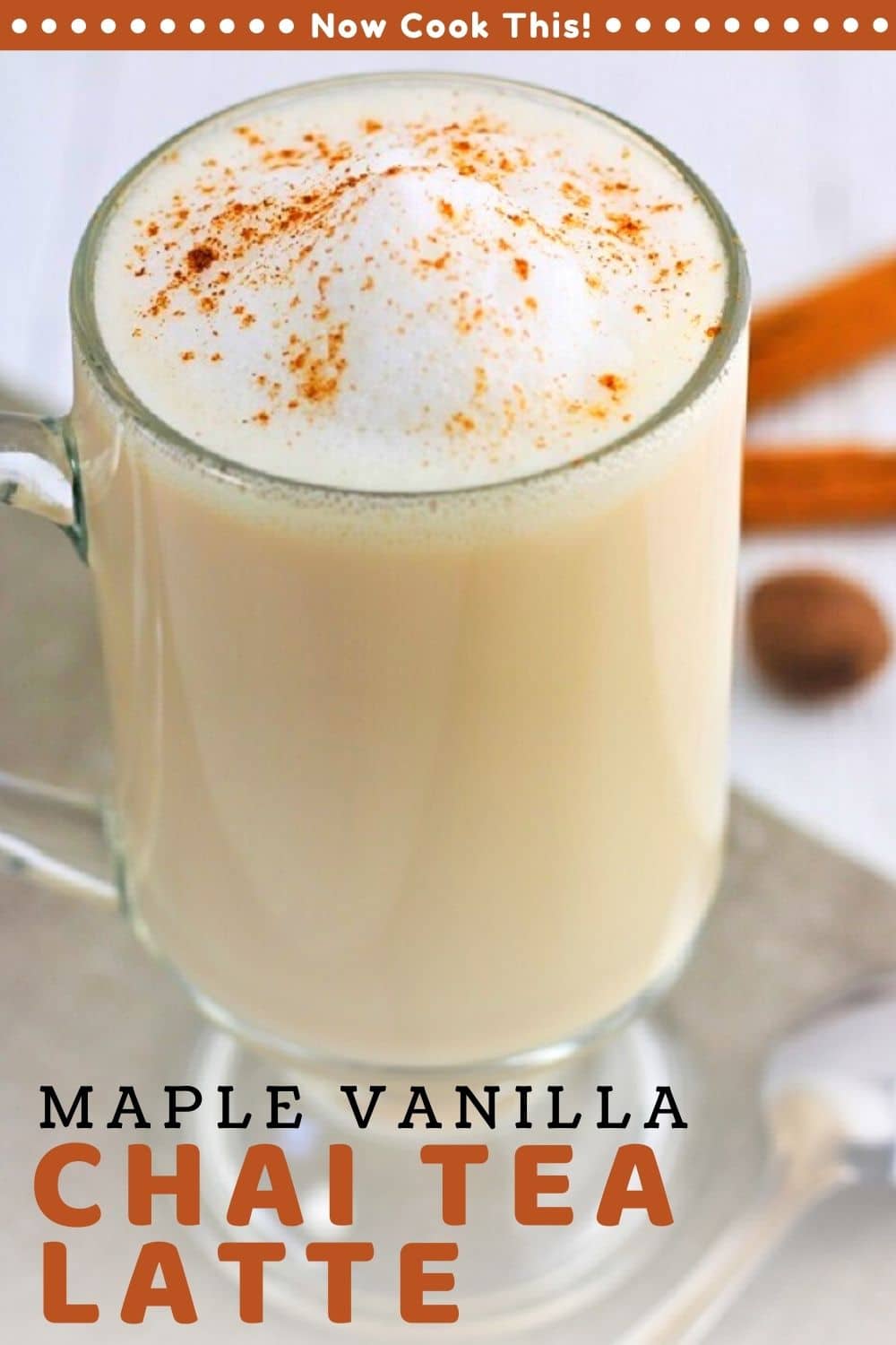 Maple Vanilla Chai Tea Latte Now Cook This