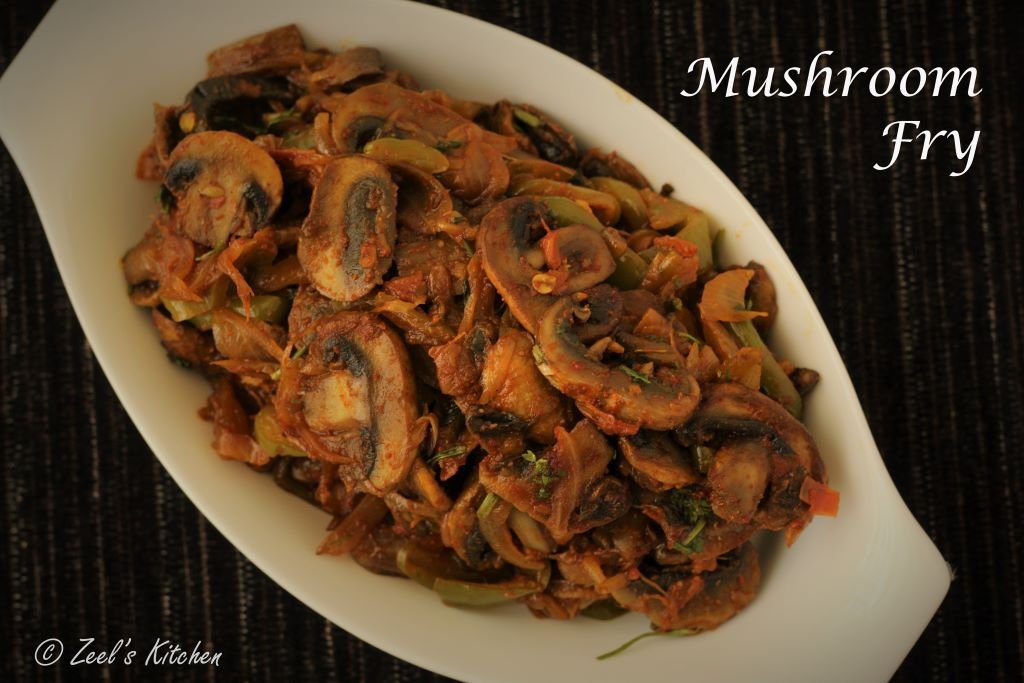 Mushroom Fry Recipe Indian Style Mushroom Fry Recipe Zeel Amp 39 S Kitchen