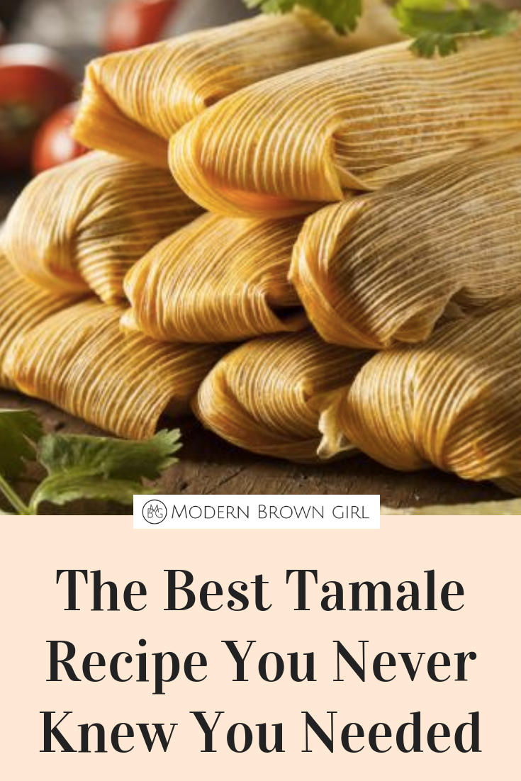 My Grandmother Amp 39 S Tamale Recipe Plus The Tools That Make Them Easy To Make Mbg Home Modern