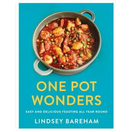 One Pot Wonders Easy And Delicious Feasting Without The Hassle Walmart Canada