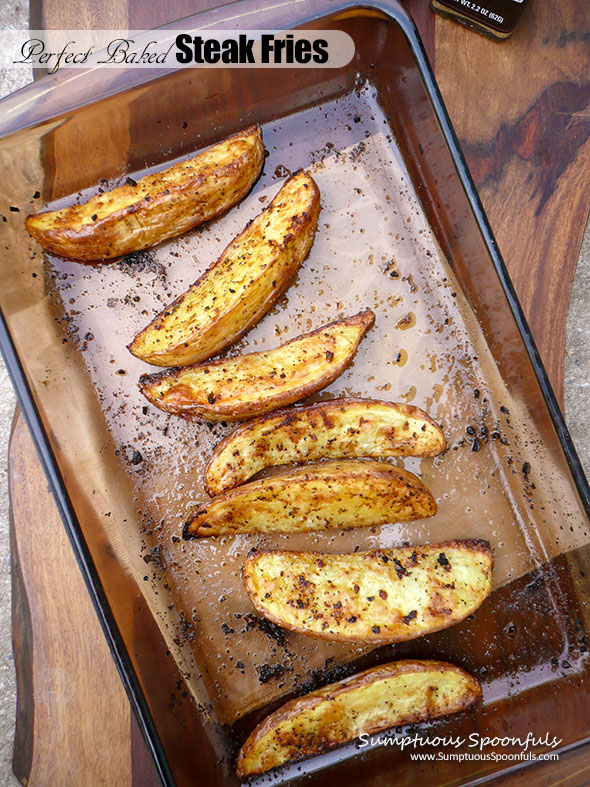 Perfect Baked Steak Fries Sumptuous Spoonfuls