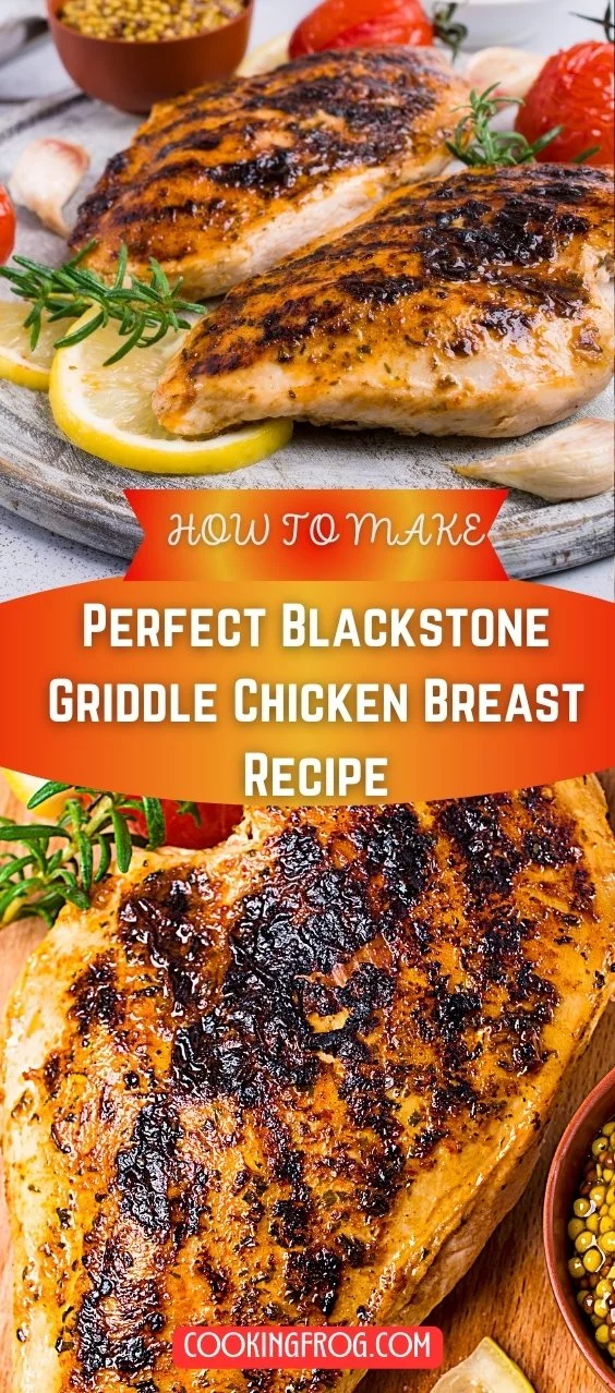 Perfect Blackstone Griddle Chicken Breast Recipe Cooking Frog