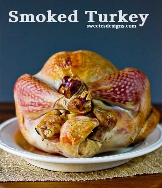 Perfect Smoked Turkey Sweet Cs Designs