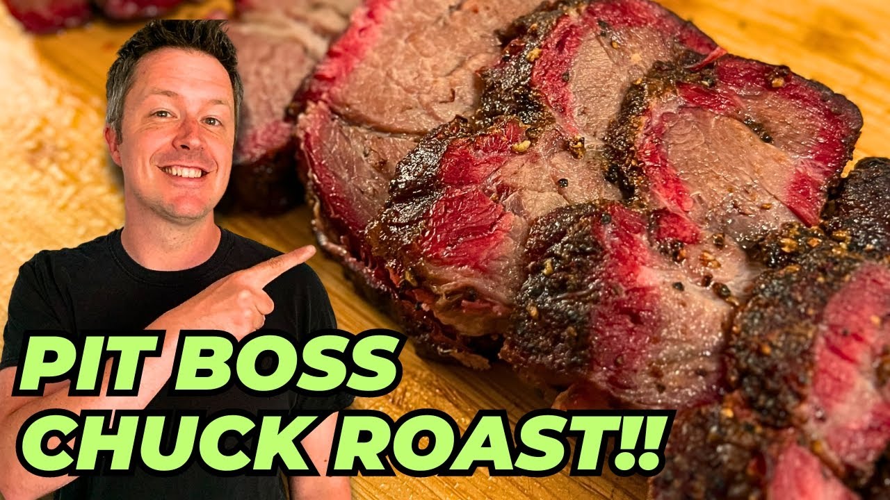 Pit Boss Pellet Grill Receipe For Chuck Roast