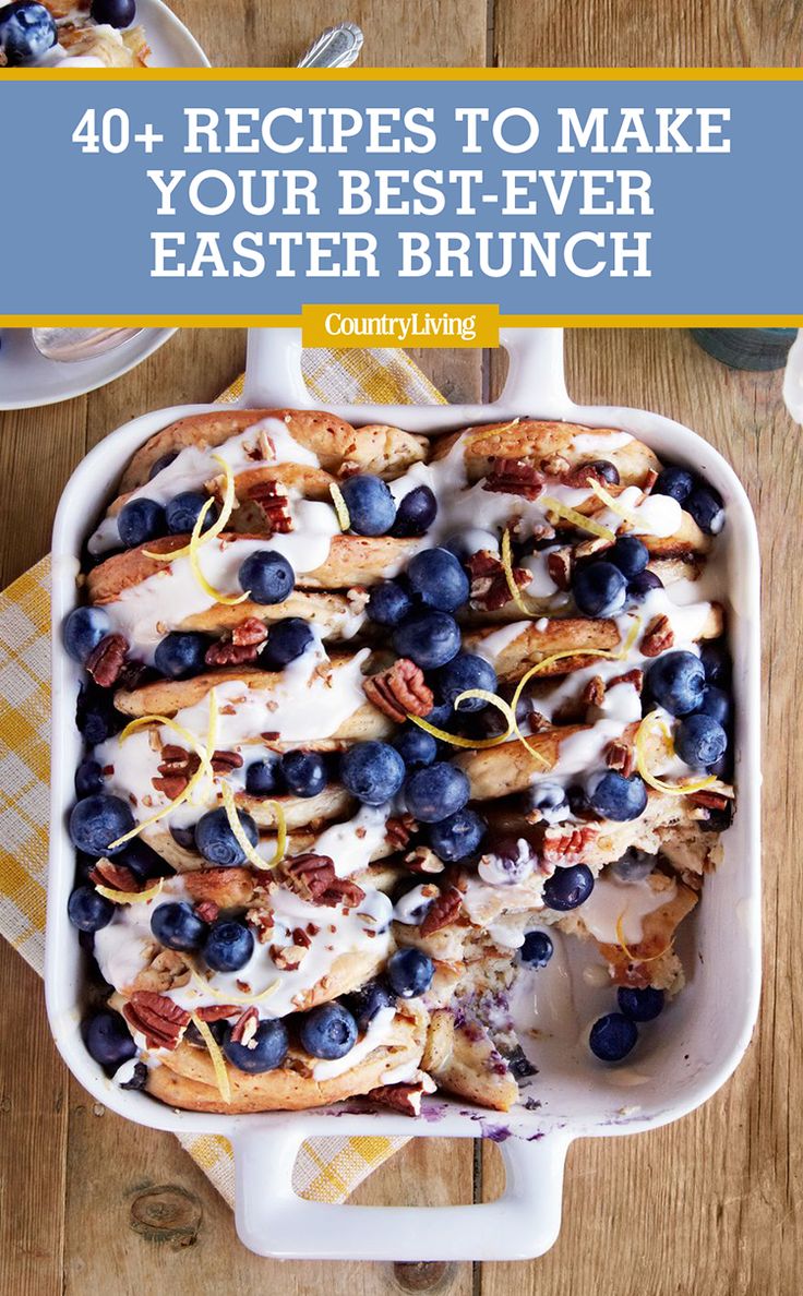 Plan Your Easter Brunch With These Delicious Spring Recipes Easter