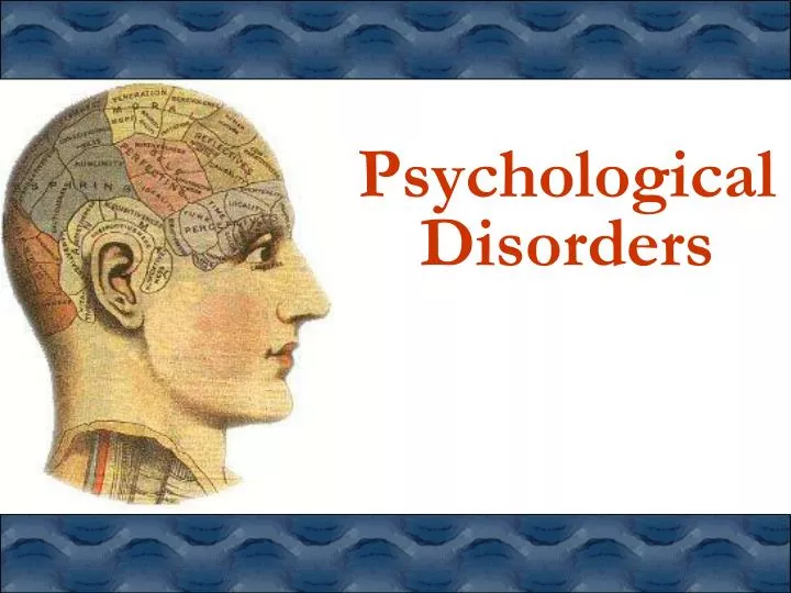 Psychological Disorders: A Recipe for Recovery