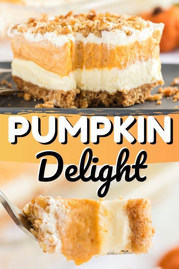 Pumpkin Delight Dessert Recipe Fall Dessert Recipes Pumpkin Layered