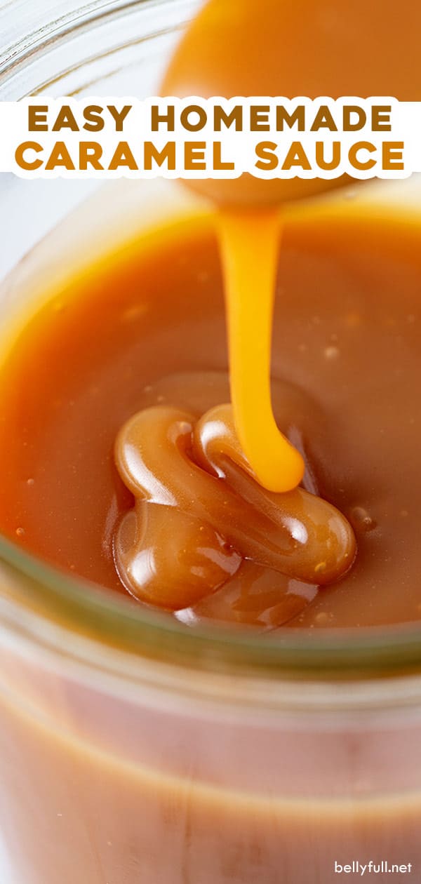 Quick And Easy Caramel Sauce Recipe Belly Full