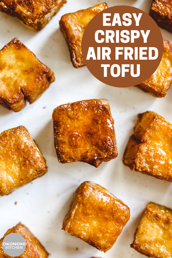 Quick And Easy Crispy Air Fried Tofu Okonomi Kitchen Recipe Tofu Recipes Recipes Using