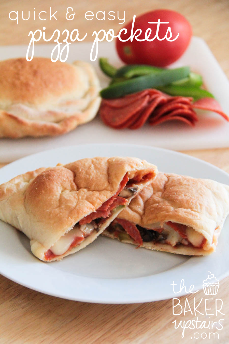 Quick And Easy Pizza Pockets The Baker Upstairs Recipe Easy Pizza