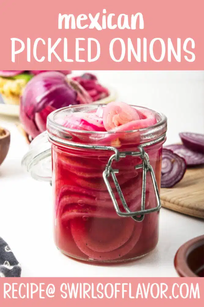 Quick Mexican Pickled Onions Swirls Of Flavor