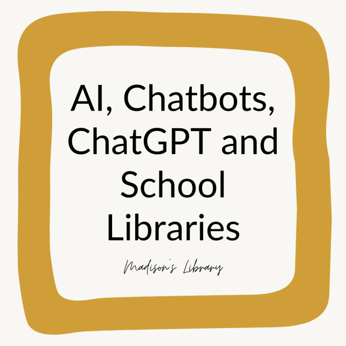 Ramblings Everyone Amp 39 S Talking About Ai Chatbots And Chatgpt Madison Amp 39 S Library