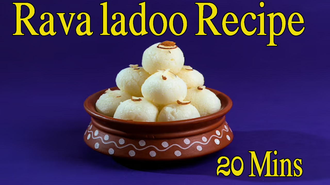 Rava Laddu Recipe Rava Ladoo Step By Step