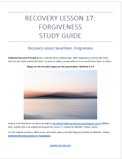 Recovery Lesson 17 Forgiveness Study Guide Sharing Life And Love