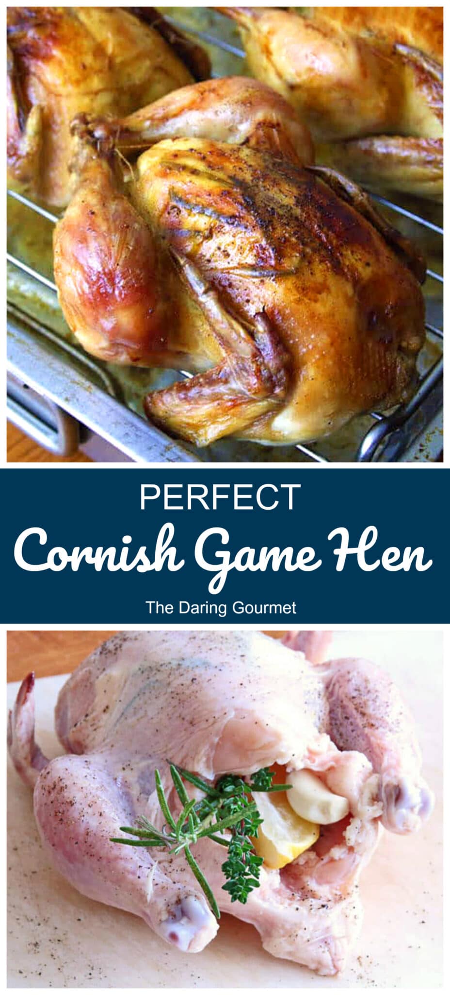 Roasted Cornish Game Hen The Daring Gourmet