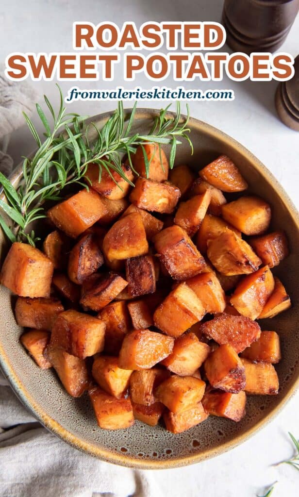 Roasted Sweet Potatoes Valerie S Kitchen