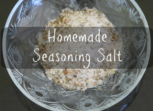 Seasoning Salt Recipe For Home And As Gifts The Healthy Home Economist