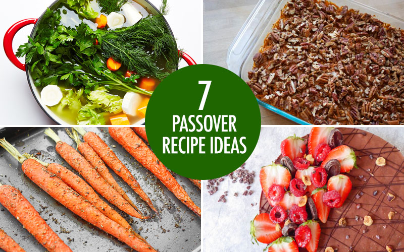 Seven Delicious Dishes For Passover Food Bloggers Of Canada