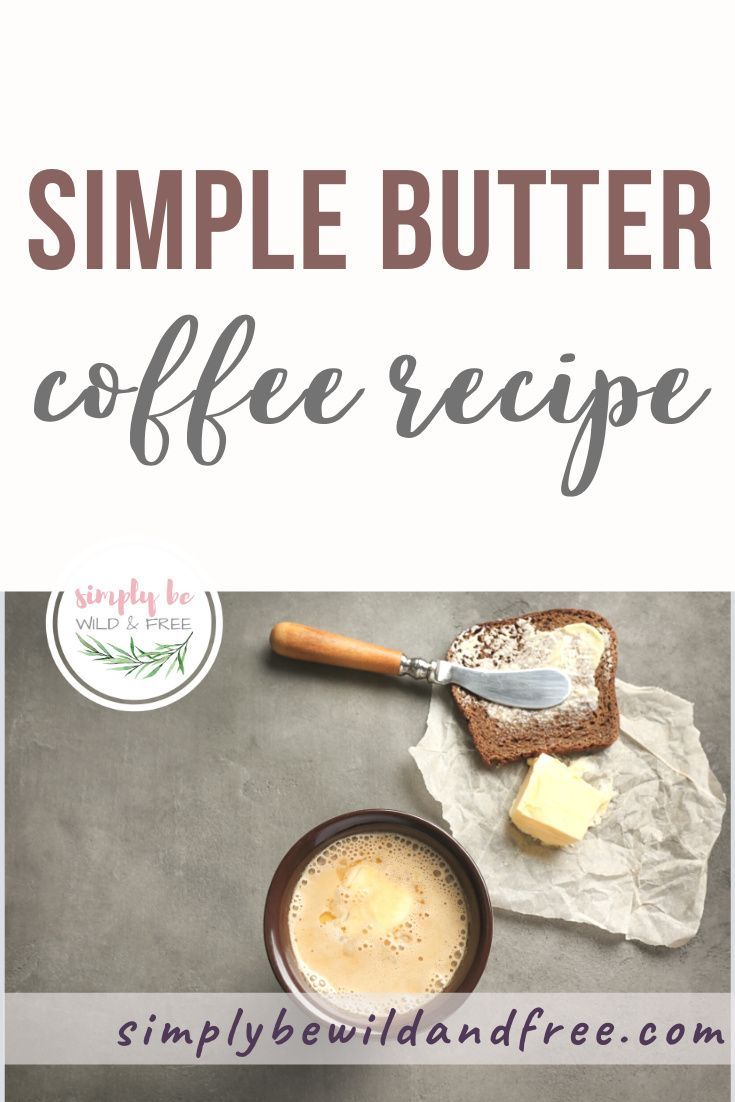 Simple Bulletproof Coffee Recipe