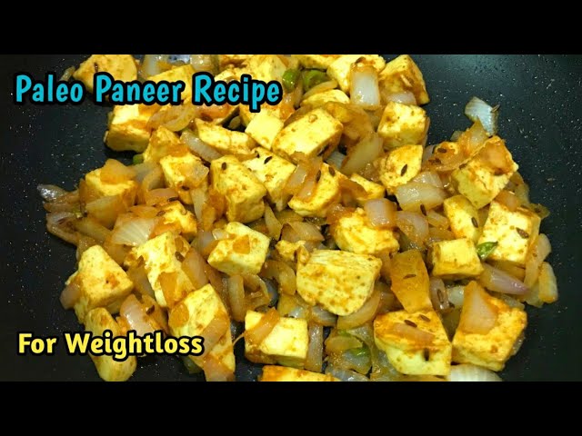 Simple Kadai Paneer For Paleo Dinner Paleo Paneer Recipes For Weight