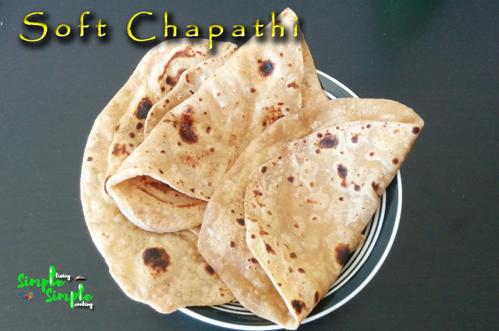 Simple Living Simple Cooking Chapathi