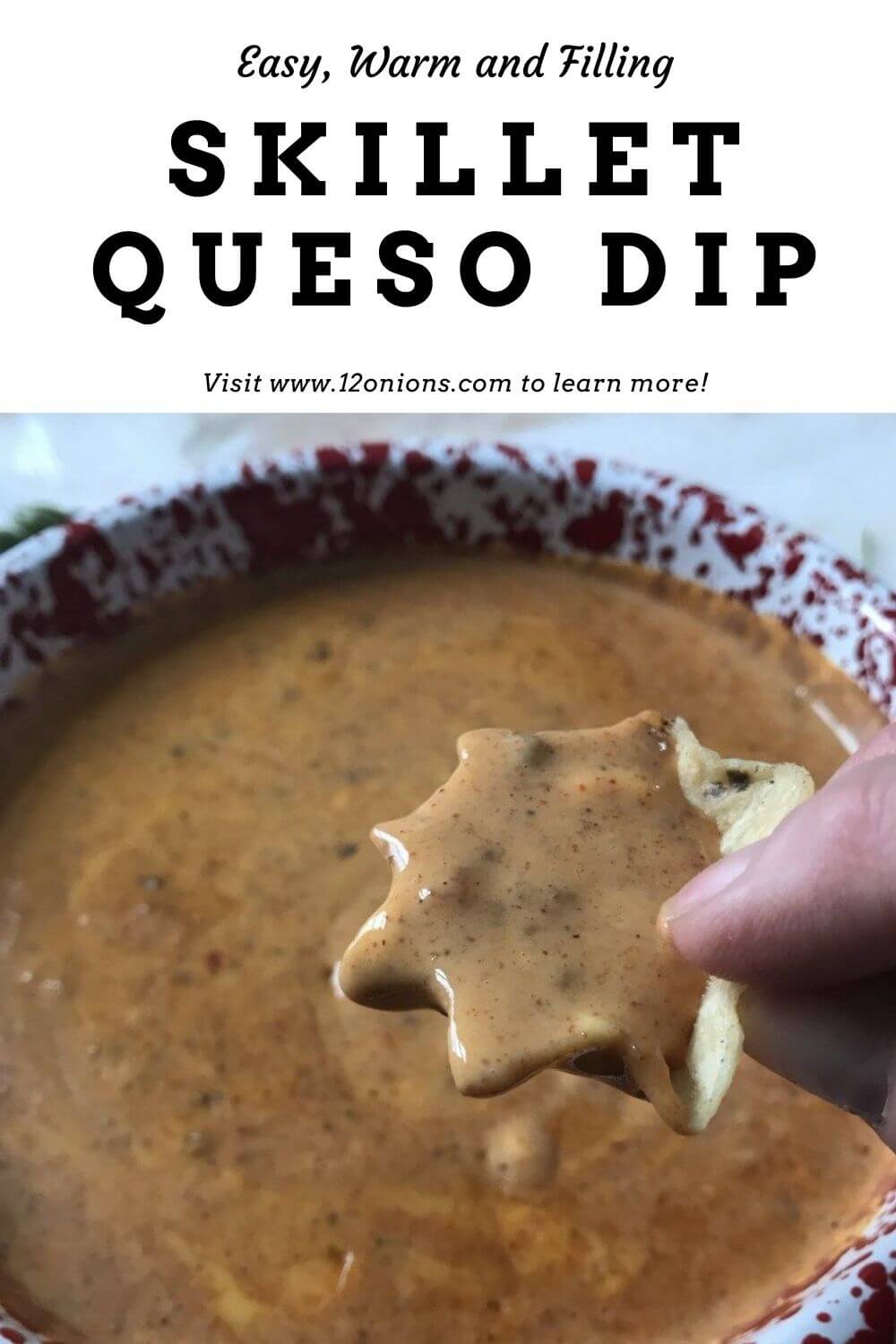 Skillet Queso Dip Easy Warm And Filling