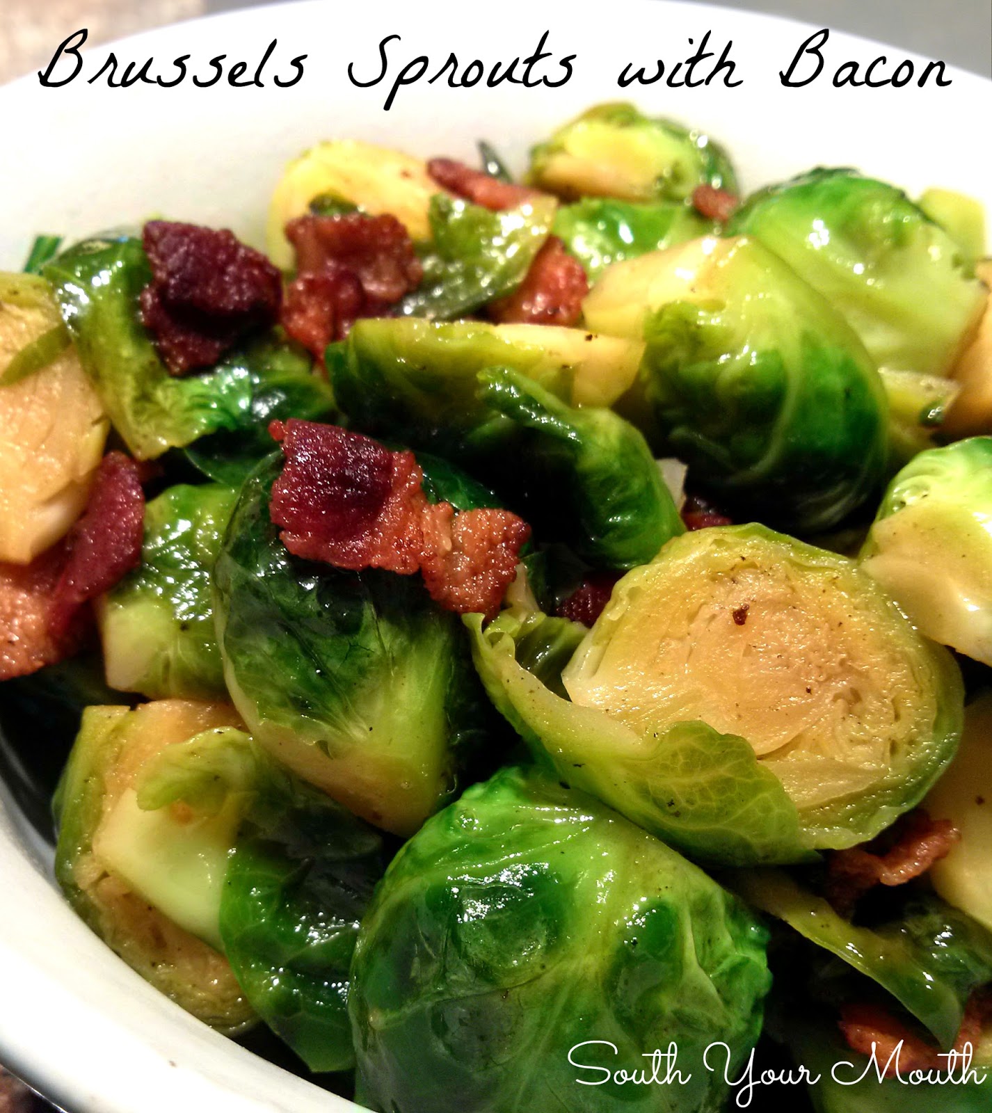 South Your Mouth Brussels Sprouts With Bacon