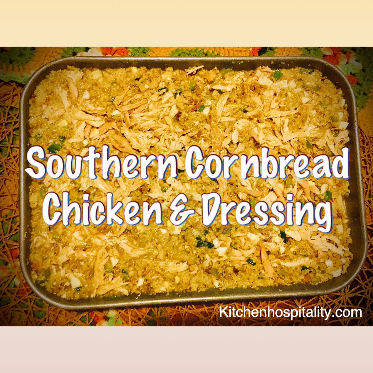 Southern Chicken And Dressing Southern Discourse