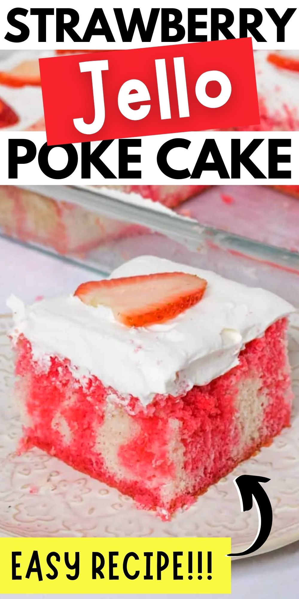 Strawberry Jello Poke Cake Easy 5 Ingredient Recipe