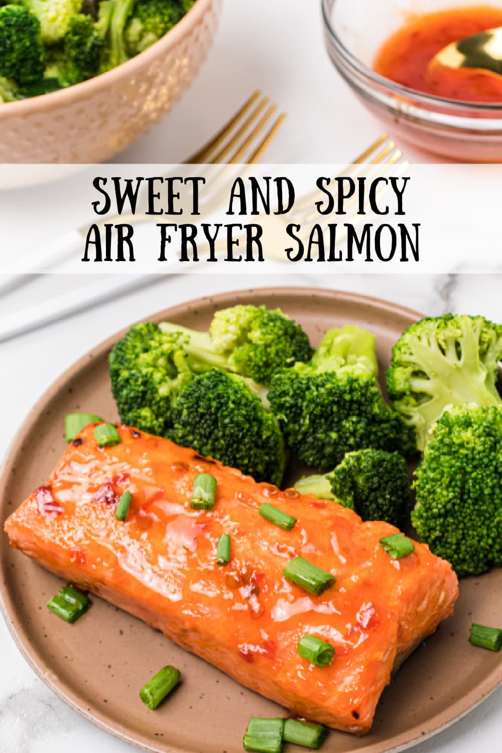 Sweet And Spicy Air Fryer Salmon Recipe Girl