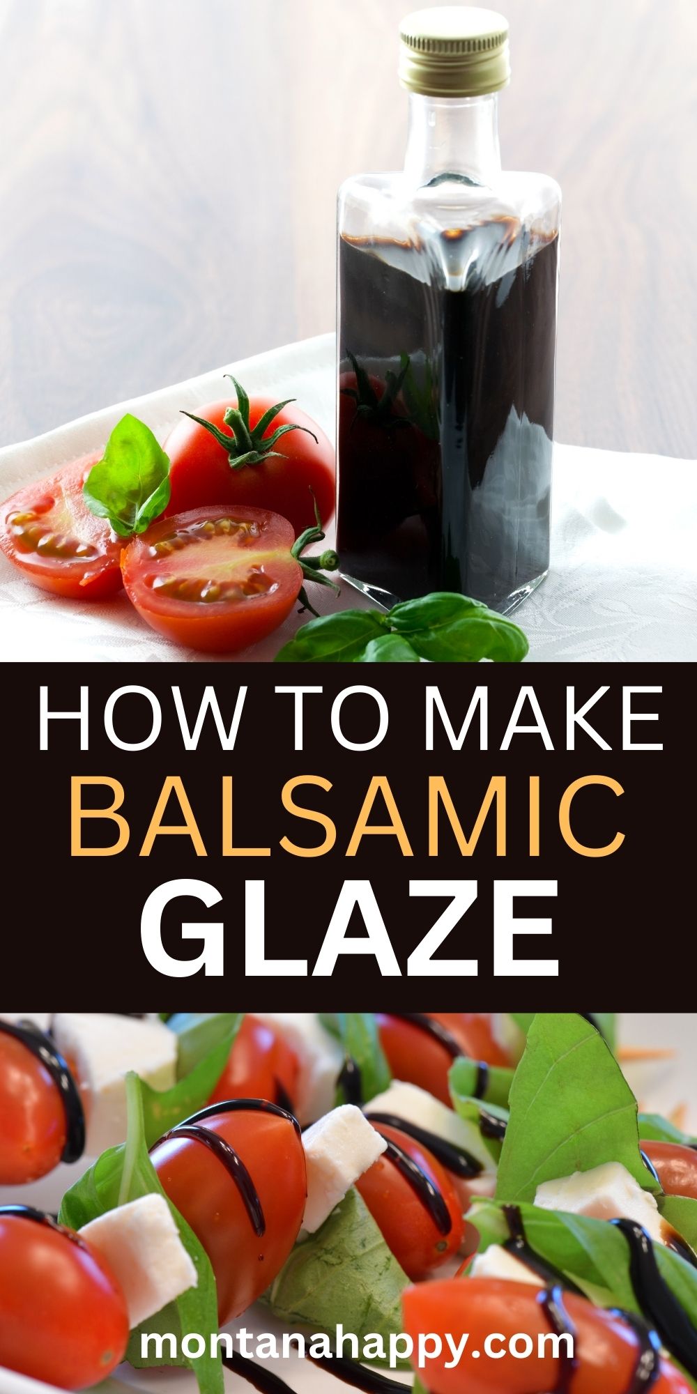 The Best Balsamic Glaze Recipe Montana Happy