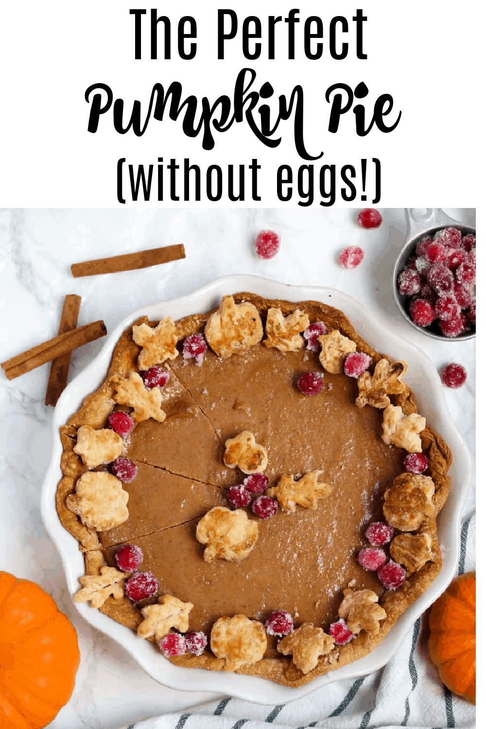 The Best Easy Pumpkin Pie Recipe Without Eggs