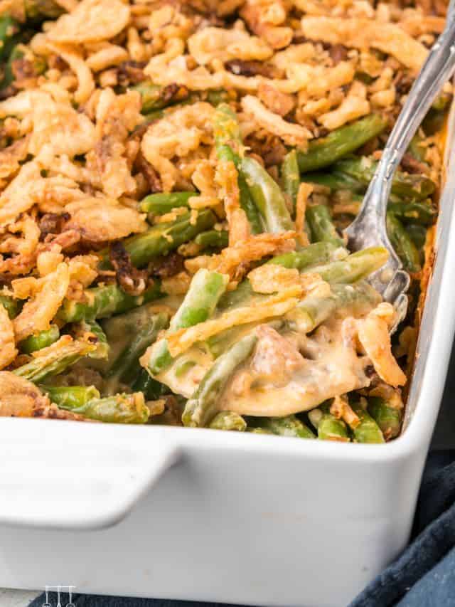 The Best Green Bean Casserole Life In The Lofthouse