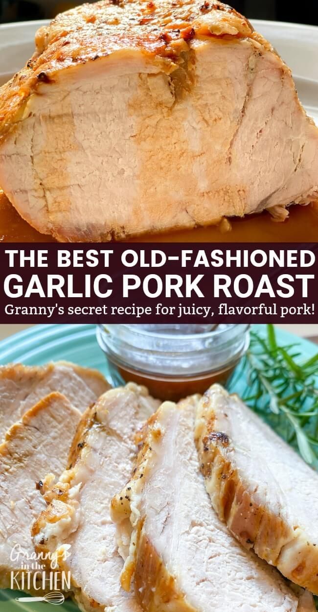 The Best Pork Loin Roast Ever Granny S Secret Recipe