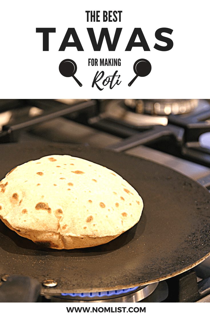 The Best Tawa For Making Roti In The Comfort Of Your Home Nomlist