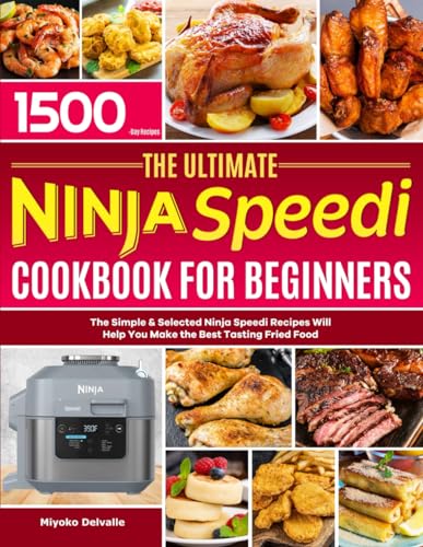 The Complete Ninja Speedi Recipe Book For Beginners Easy Ninja Speedi