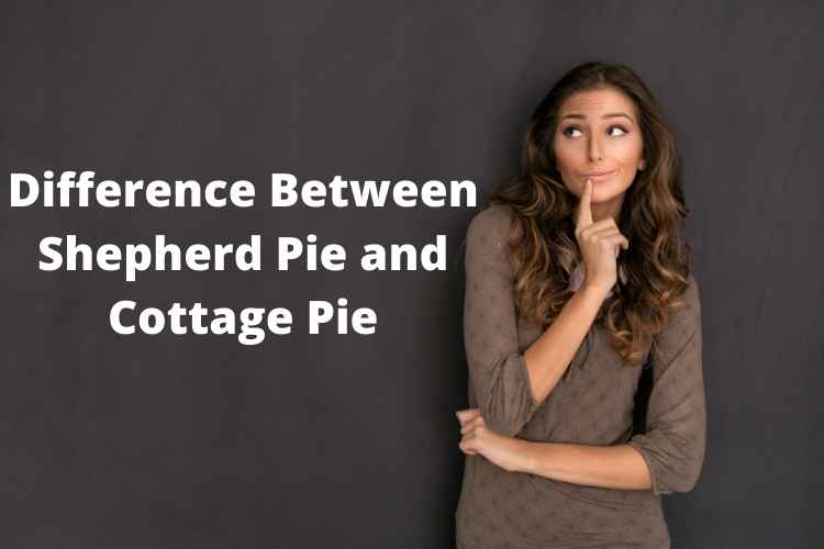 The Difference Between Cottage Pie And Shepherd S Pie Australia S