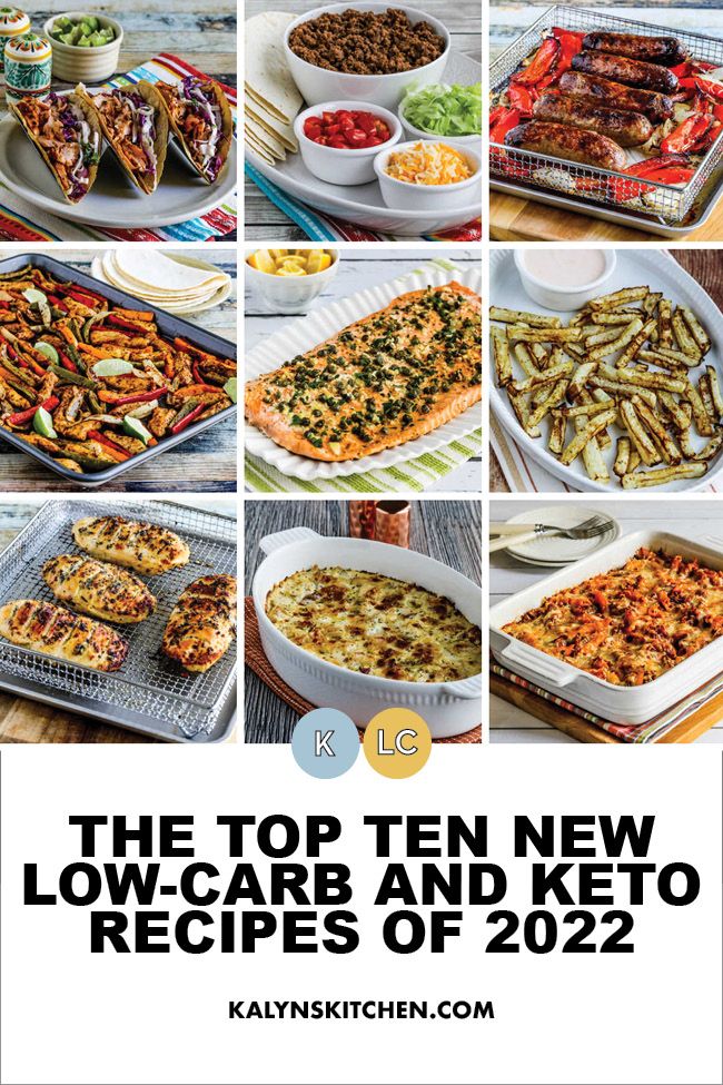 The Top Ten New Low Carb And Keto Recipes Of 2022 Kalyn S Kitchen