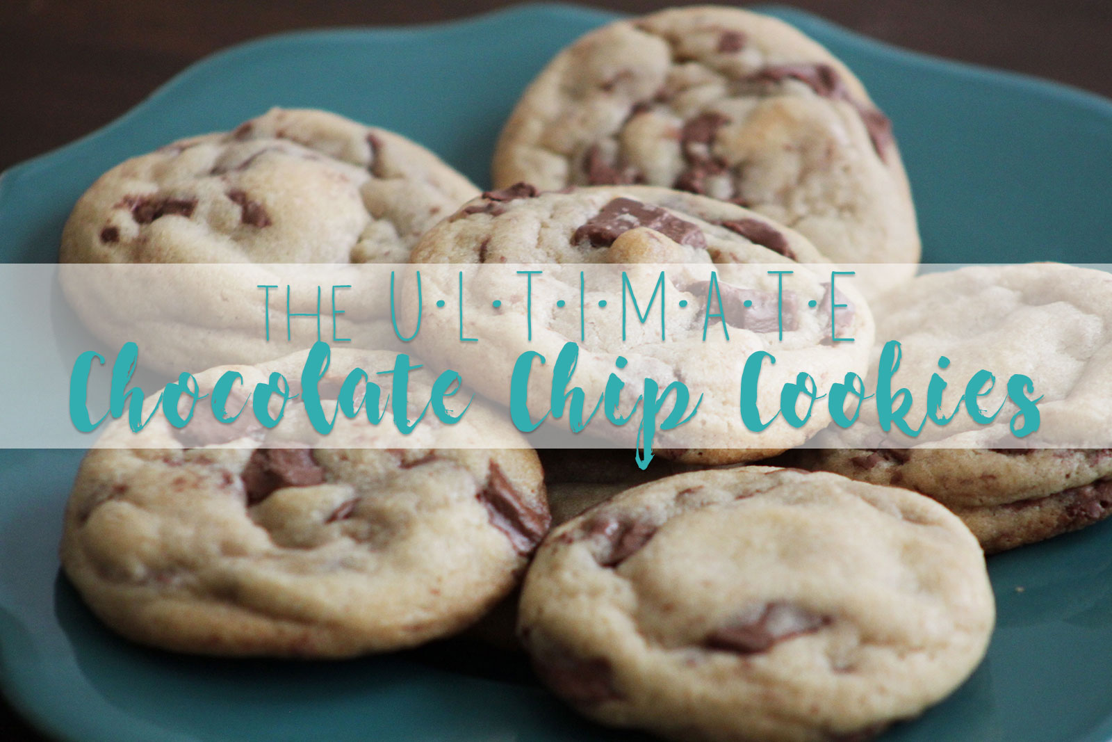 The Ultimate Chocolate Chip Cookies One Hangry Mama