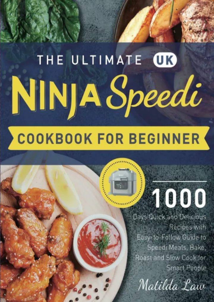 The Ultimate Uk Ninja Speedi Cookbook For Beginners 1000 Days Quick