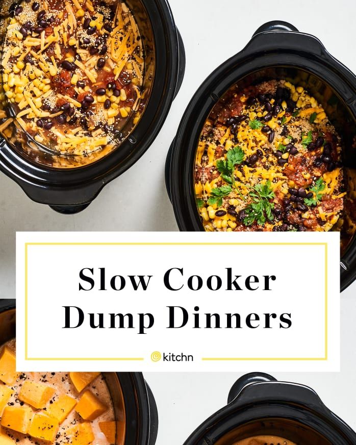 These 5 Slow Cooker Dump Dinners All Make Themselves Kitchn