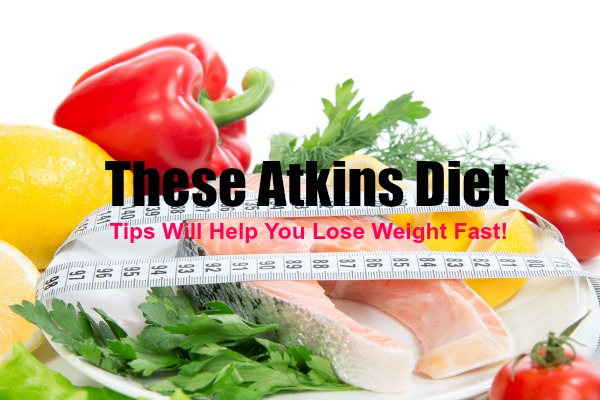 These Atkins Diet Tips Will Help You Lose Weight Fast Veledora