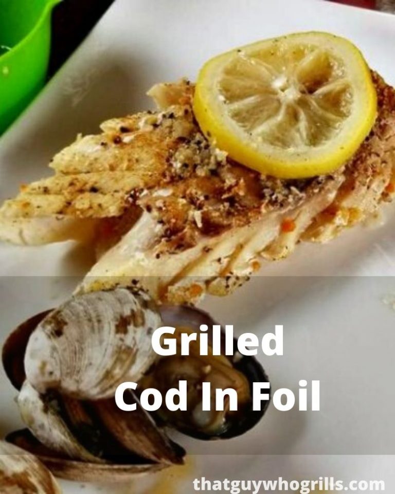 These Easy Grilled Cod In Foil Recipe Is Perfect For A Quick Easy