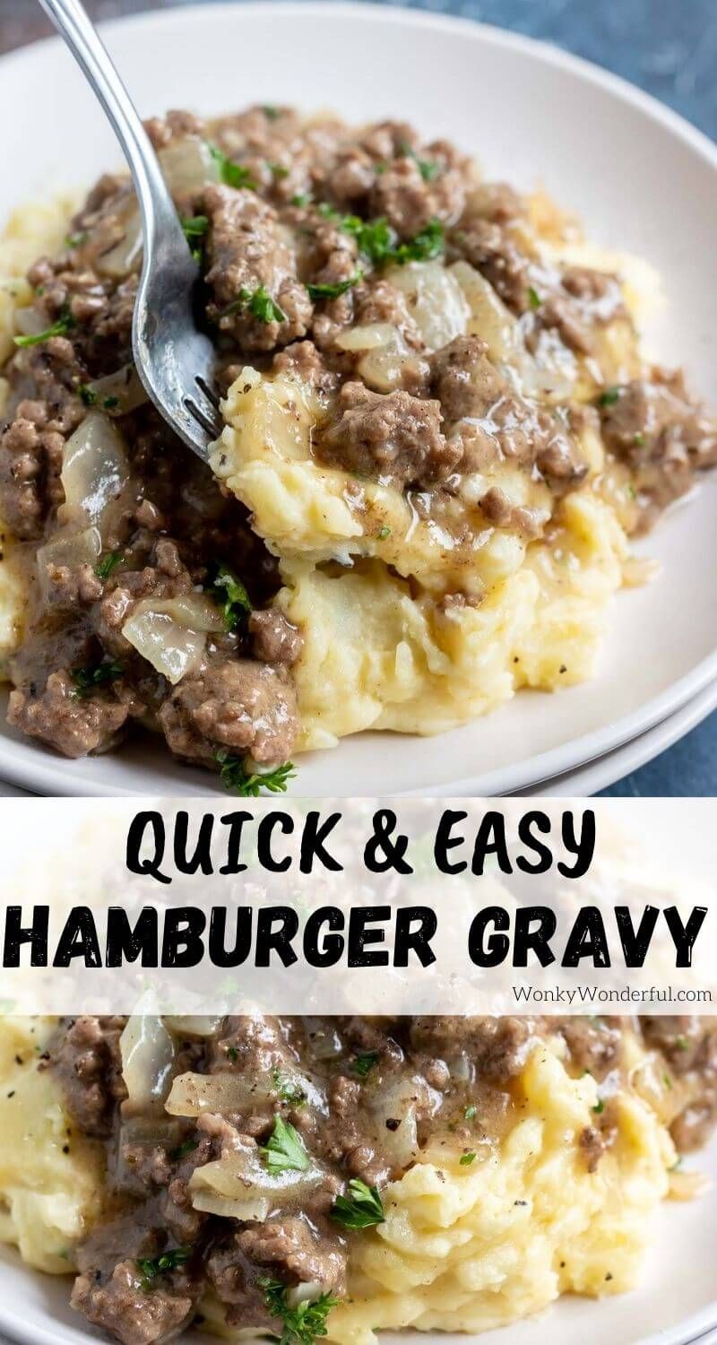 This Easy Hamburger Gravy Recipe Is A Quick Inexpensive Dinner Idea