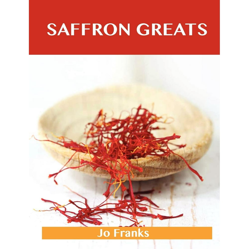 Top Saffron Recipes Benefits How To Buy Saffron Recipes Recipes