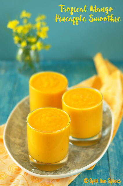 Tropical Mango Pineapple Smoothie Spill The Spices