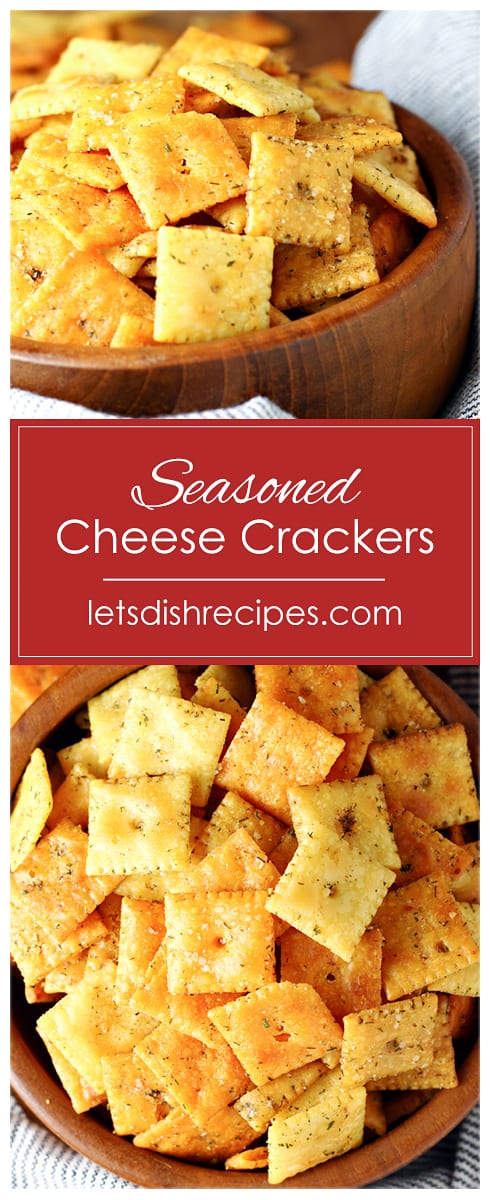 Ultimate Seasoned Cheese Crackers Let S Dish Recipes