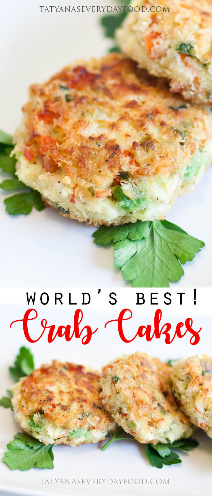 World S Best Crab Cakes Tatyanas Everyday Food